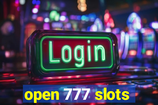 open 777 slots